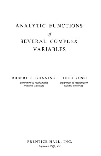 Analytic Functions of Several Complex Variables