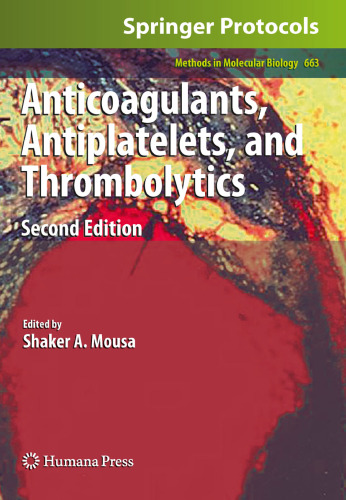 Anticoagulants, Antiplatelets, and Thrombolytics: Second Edition