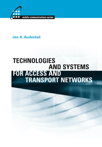 Technologies and Systems for Access and Transport Networks (Artech House Mobile Communications)