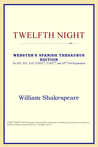 Twelfth Night (Webster's Spanish Thesaurus Edition)