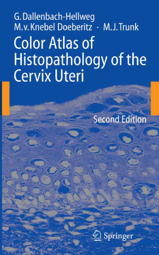 Color Atlas of Histopathology of the Cervix Uteri