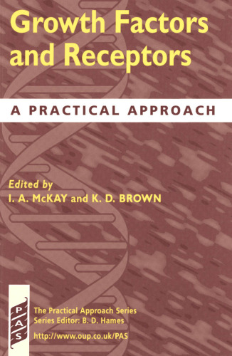 Growth Factors and Receptors: A Practical Approach (Practical Approach Series)