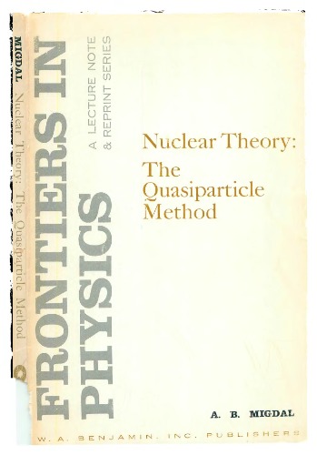 Nuclear Theory: The Quasiparticle Method. 1968