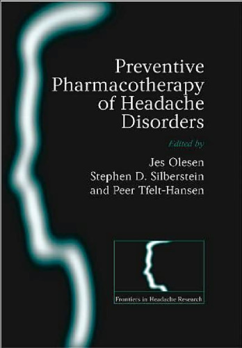 Preventive Pharmacotherapy of Headache Disorders (Frontiers in Headache Research)