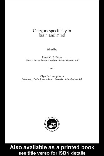 Category Specificity in Brain and Mind (Brain Damage, Behaviour, and Cognition)