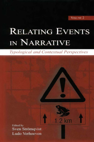Relating Events in Narrative, Volume 2: Typological and Contextual Perspectives