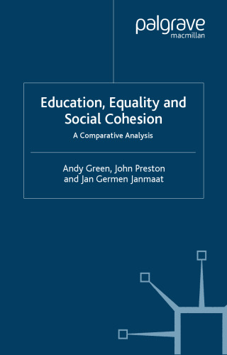 Education, Equality and Social Cohesion: A Comparative Analysis