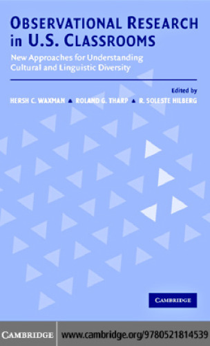 Observational Research in U.S. Classrooms: New Approaches for Understanding Cultural and Linguistic Diversity