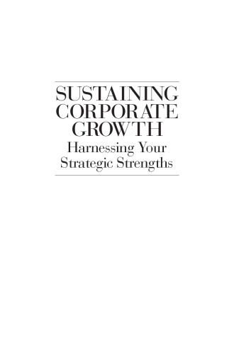 Sustaining Corporate Growth: Harnessing Your Strategic Strengths