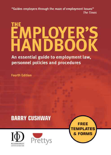 The Employer's Handbook: An Essential Guide to Employment Law, Personnel Policies, and Procedures