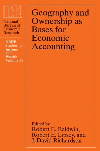 Geography and Ownership as Bases for Economic Accounting (National Bureau of Economic Research Studies in Income and Wealth)
