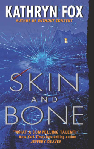 Skin and Bone