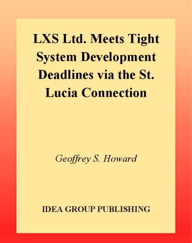 Lxs Ltd. Meets Tight System Development Deadlines Via the St. Lucia Connection