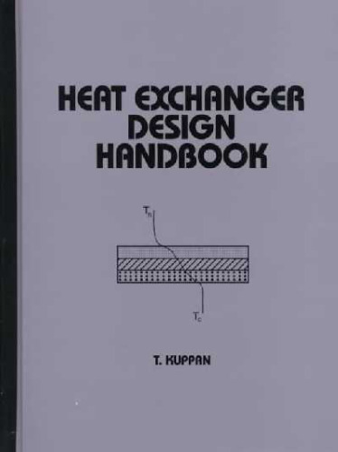 Heat Exchanger Design Handbook (Mechanical Engineering (Marcell Dekker))
