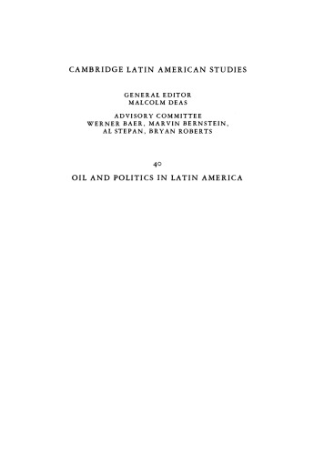 Oil and Politics in Latin America: Nationalist Movements and State Companies