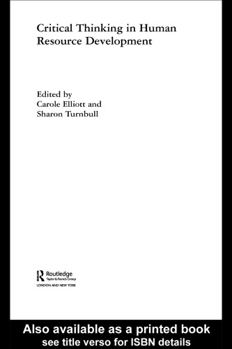 Critical Thinking in Human Resource Development (Routledge Studies in Human Resource Development)