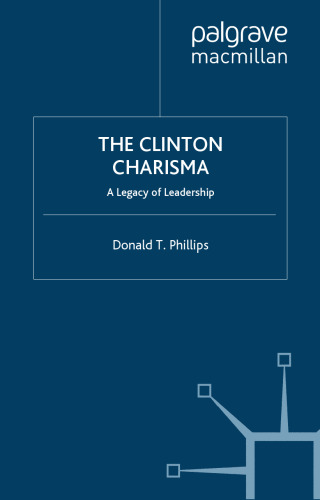 The Clinton Charisma: A Legacy of Leadership