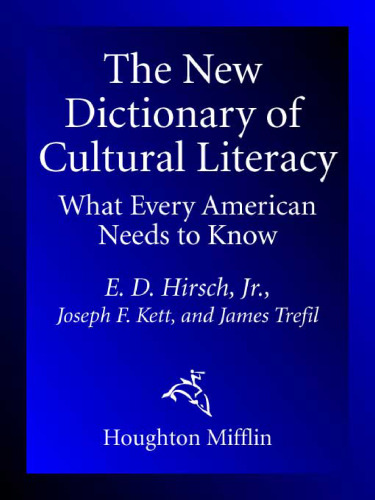 The New Dictionary of Cultural Literacy: What Every American Needs to Know