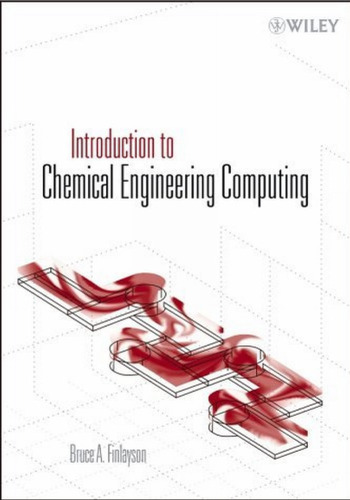 Introduction to Chemical Engineering Computing