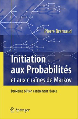 Initiation aux Probabilités et aux chaînes de Markov (2e édition)
