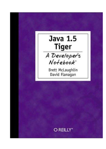 Java 1.5 Tiger: A Developer's Notebook