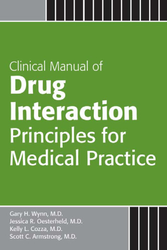 Manual of Drug Interaction Principles for Medical Practice: The P450 System (Concise Guides)