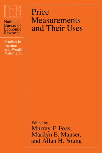 Price Measurements and Their Uses (National Bureau of Economic Research Studies in Income and Wealth)