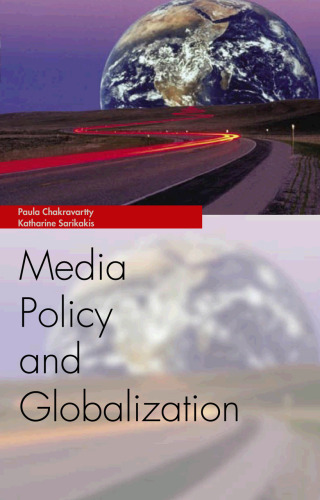 Media Policy and Globalization (Media Topics)