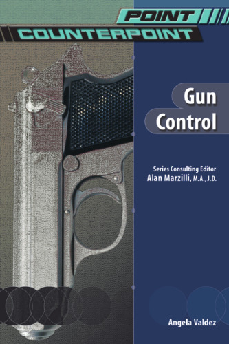 Gun Control (Point Counterpoint)