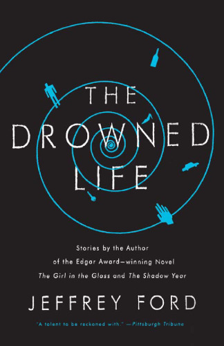 The Drowned Life (P.S.)