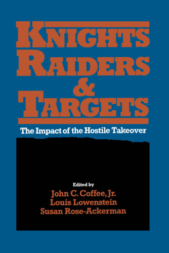 Knights, Raiders, and Targets: The Impact of the Hostile Takeover
