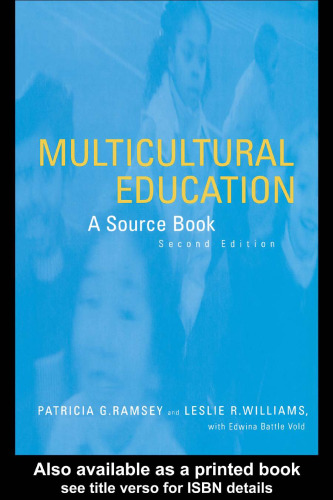 Multicultural Education : A Source Book, Second Edition (Source Books on Education, Volume 54)