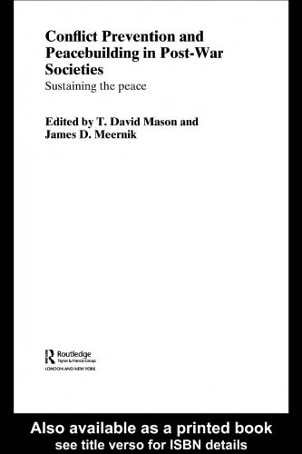 Conflict Prevention and Peacebuilding in Post-War Societies: sustaining the peace