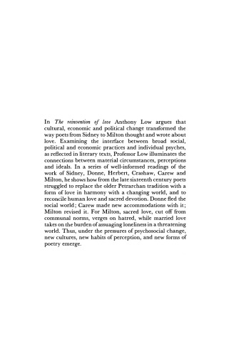 The Reinvention of Love: Poetry, Politics and Culture from Sidney to Milton