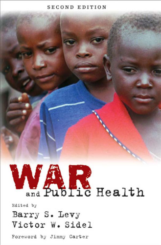 War and Public Health, Second Edition