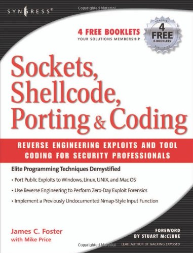 Sockets, Shellcode, Porting, and Coding