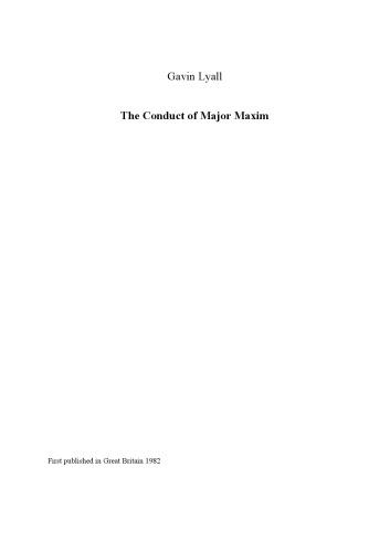 The Conduct of Major Maxim