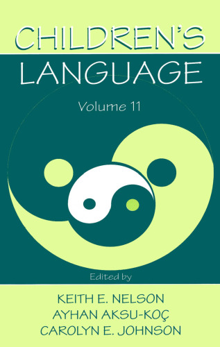 Children's Language: Volume 11: Interactional Contributions To Language Development (Children's Language)