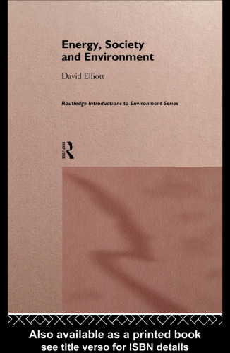 Energy, Society and Environment (Routledge Introductions to Environment)