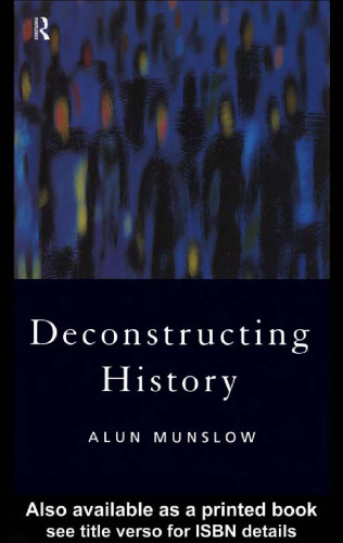 Deconstructing History