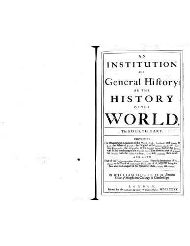 An Institution of General History (1685) William Howell - Volume Four