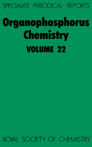 Organophosphorus Chemistry -  Volume 22 (SPR Organophosphorus Chemistry (RSC))