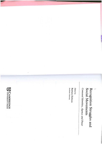 Recognition Struggles and Social Movements: Contested Identities, Agency and Power