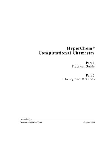 HyperChem, computational chemistry: User guide, theory and methods