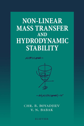 Non-Linear Mass Transfer and Hydrodynamic Stability