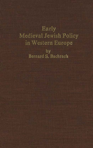 Early Medieval Jewish Policy in Western Europe
