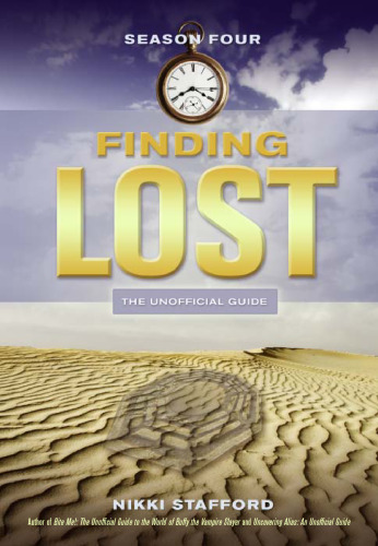 Finding Lost - Season Four: The Unofficial Guide