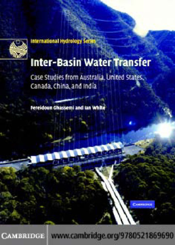Inter-Basin Water Transfer: Case Studies from Australia, United States, Canada, China and India