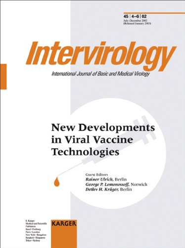 New Developments in Viral Vaccine Technologies (Intervirology)