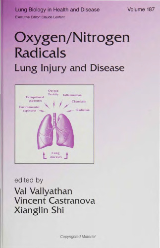 Oxygen Nitrogen Radicals: Lung Injury and Disease (Lung Biology in Health and Disease)